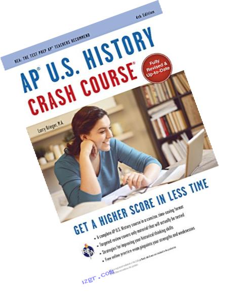 AP? U.S. History Crash Course, 4th Ed.,  Book + Online (Advanced Placement (AP) Crash Course)