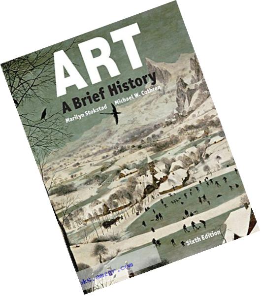 Art: A Brief History (6th Edition)